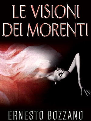 cover image of Le visioni dei morenti